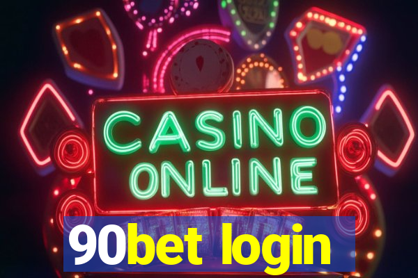 90bet login